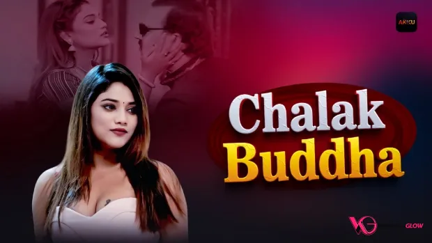 Chalak Buddha Episode 1