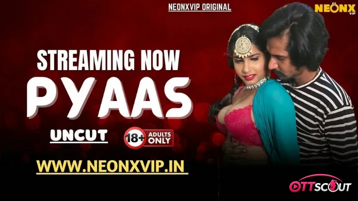 Pyaas NeonX Uncut Short Film