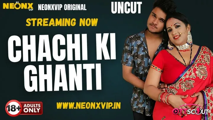 Chachi Ki Ghanti NeonX Uncut Short Film