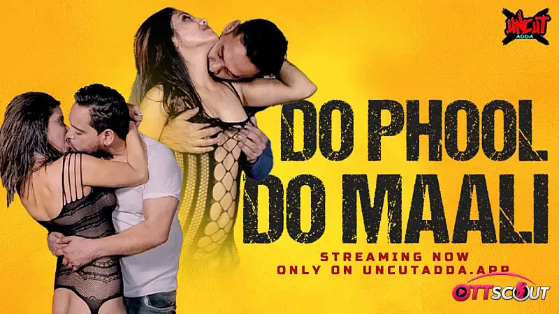Do Phool Do Maali UncutAdda Uncut Short Film