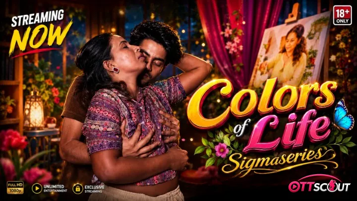 Colors of Life SigmaSeries Hot Short Film