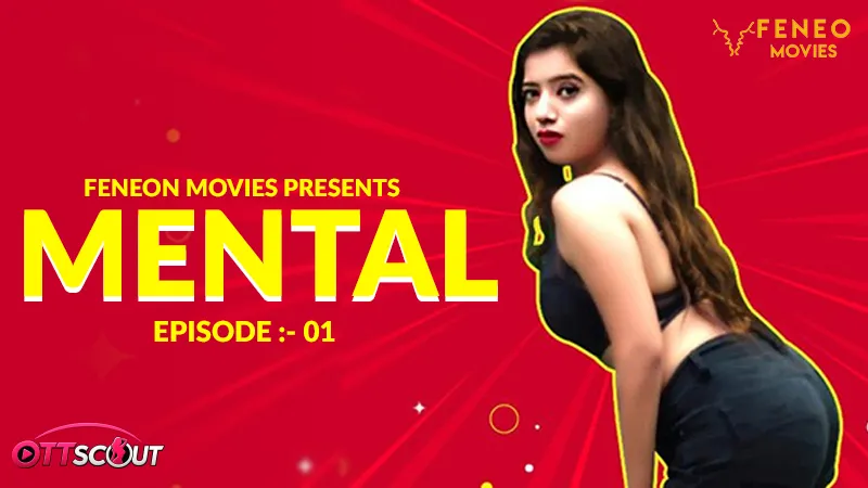 Mental Episode 1