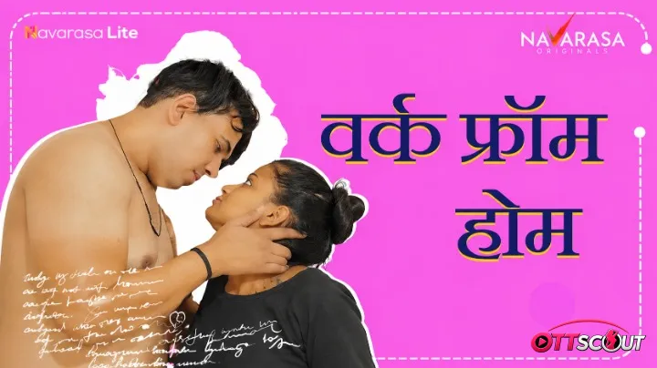 Work From Home NavaRasa Hot Short Film