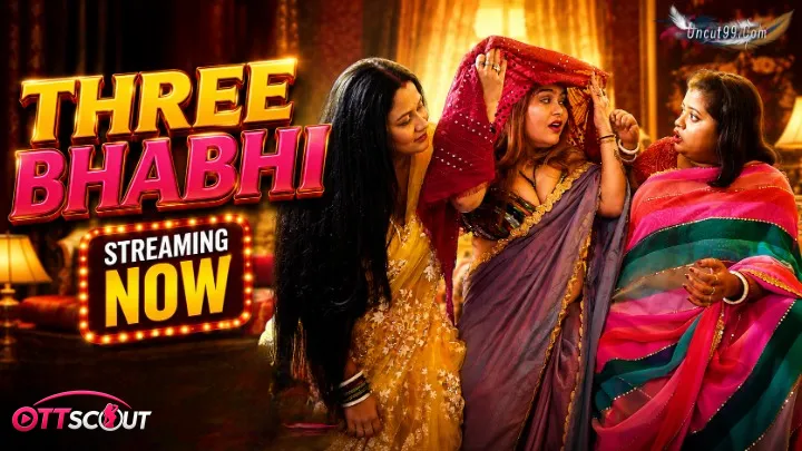 Three Bhabhi UnRated Uncut Short Film
