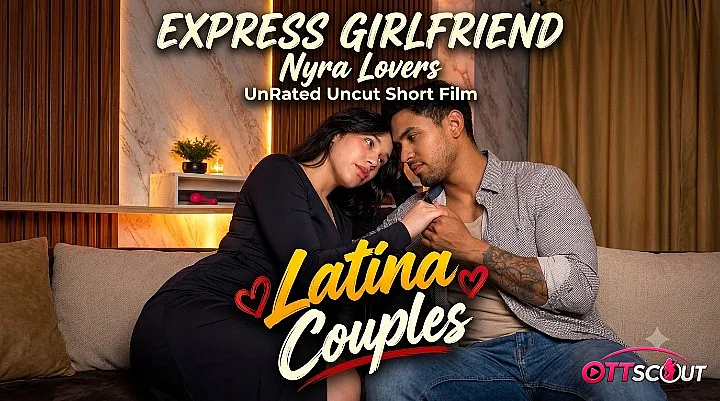 Latina Couples UnRated Uncut Short Film